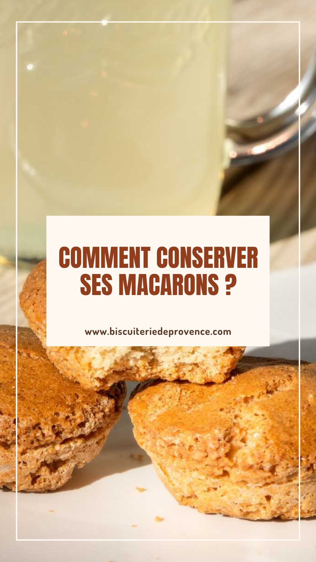 comment conserver ses macarons